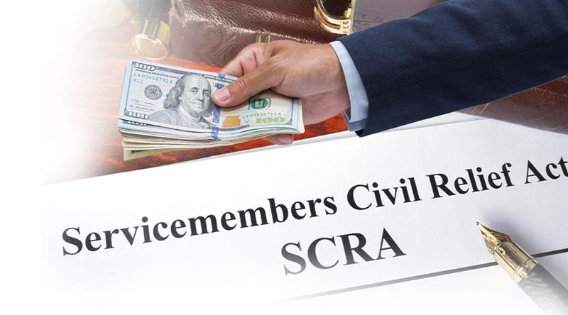 Servicemembers Civil Relief Act (SCRA)
